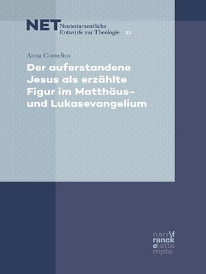 cover image of Der auferstandene Jesus als erzählte Figur im Matthäus- und Lukasevangelium